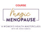 Magic Menopause Bundle